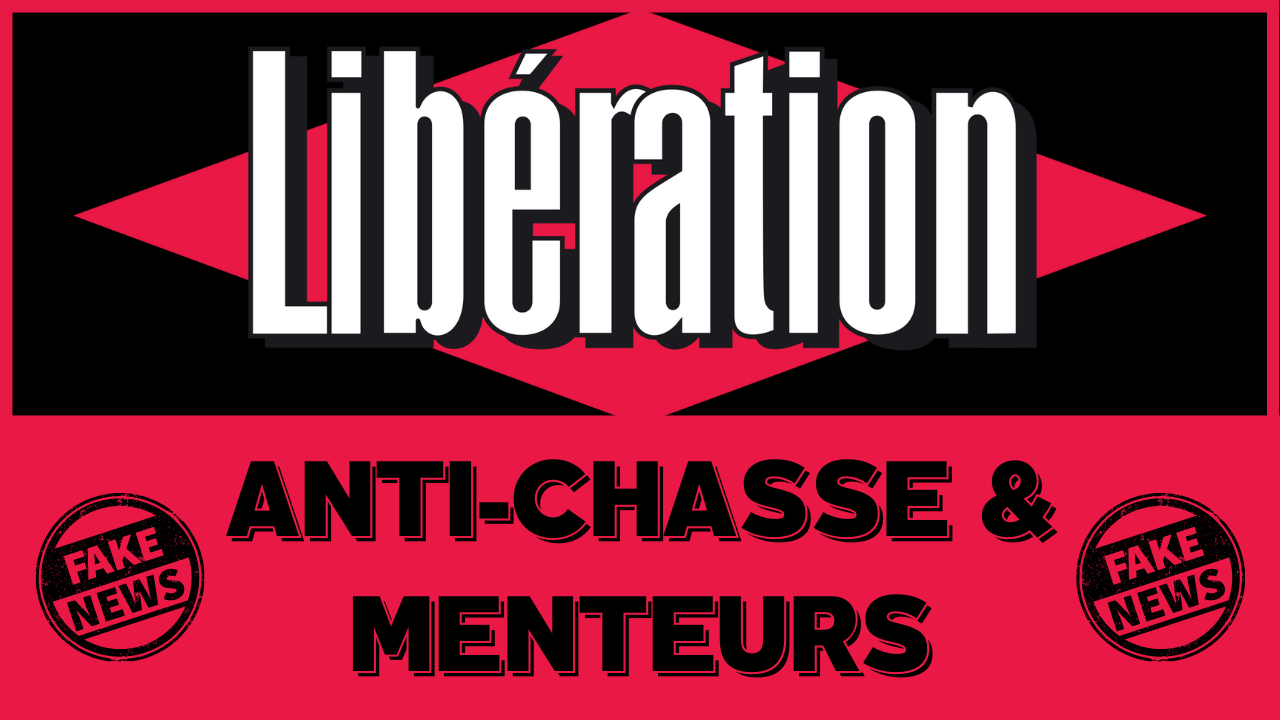 Libération & la chasse : la grand intoxication